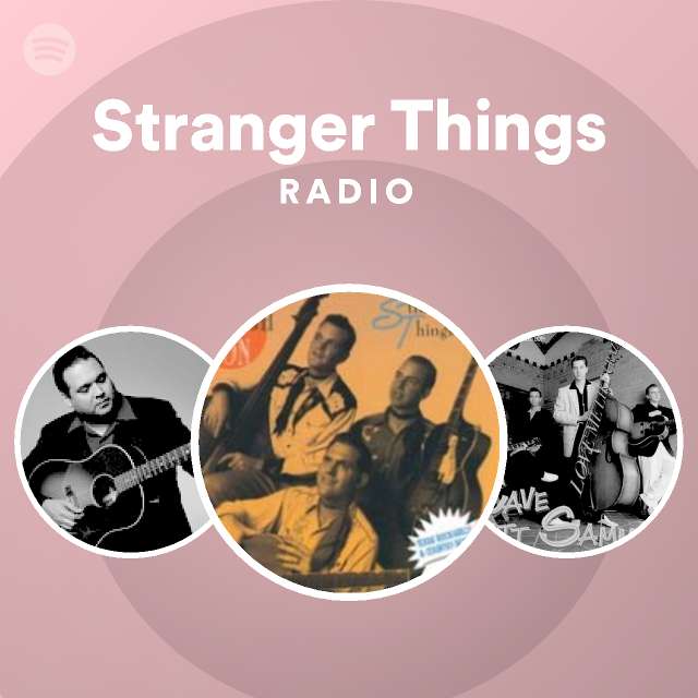 Stranger Things Radio Playlist By Spotify Spotify
