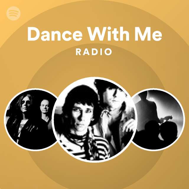 Dance With Me Radio - playlist by Spotify | Spotify