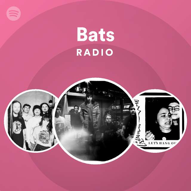 Bats Radio Spotify Playlist