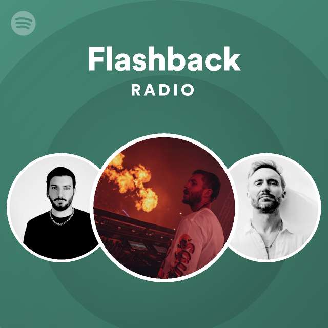 Flashback Radio - playlist by Spotify | Spotify