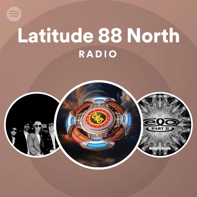 Latitude 88 North Radio Playlist By Spotify Spotify