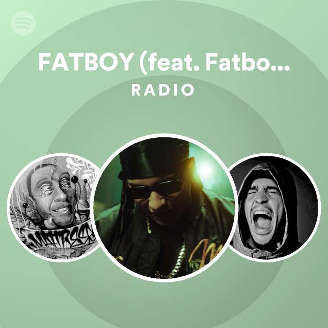 Fatboy Feat Fatboy Slim Radio Playlist By Spotify Spotify