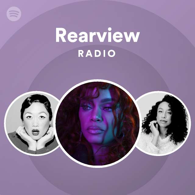 Rearview Radio - playlist by Spotify | Spotify