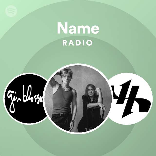 Name Radio - playlist by Spotify | Spotify