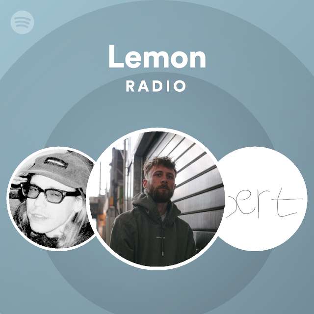 Lemon Radio Playlist By Spotify Spotify 5751