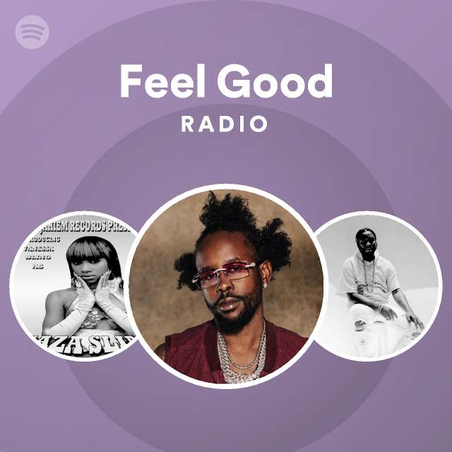 Feel Good Radio - playlist by Spotify | Spotify