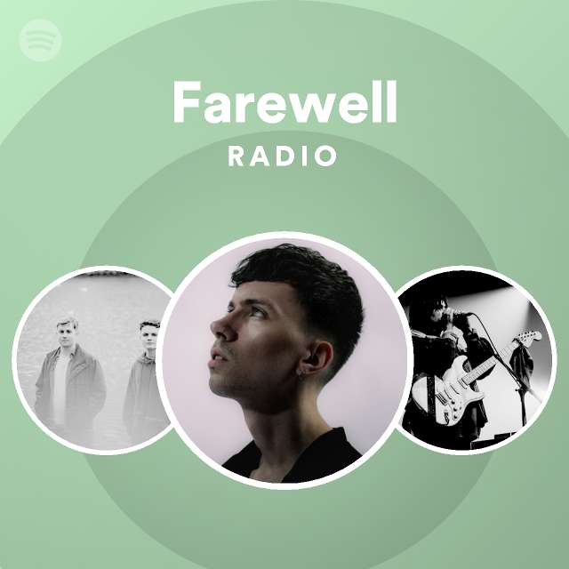 Farewell Radio Spotify Playlist