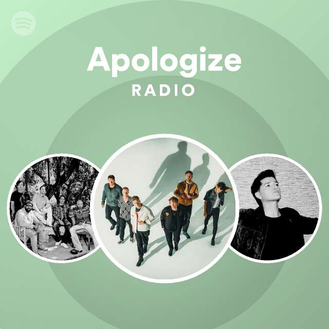 Apologize Radio - playlist by Spotify | Spotify
