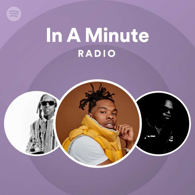 In A Minute Radio - playlist by Spotify | Spotify