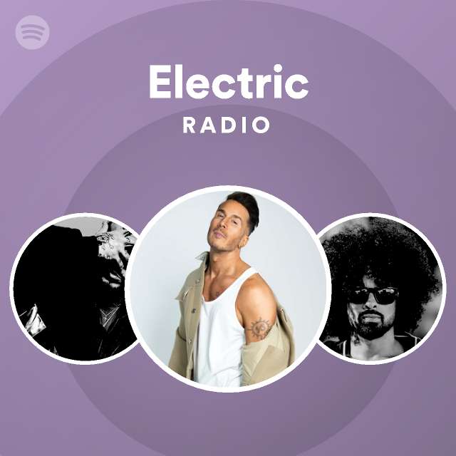 Electric Radio - Playlist By Spotify | Spotify