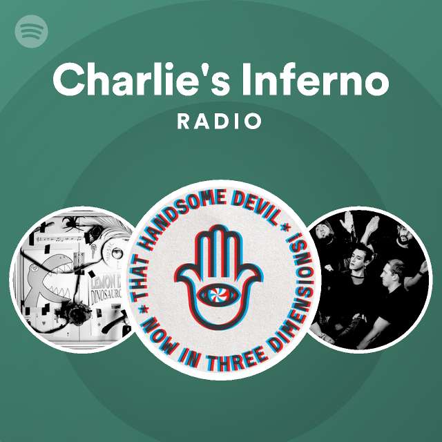 charlie-s-inferno-radio-playlist-by-spotify-spotify