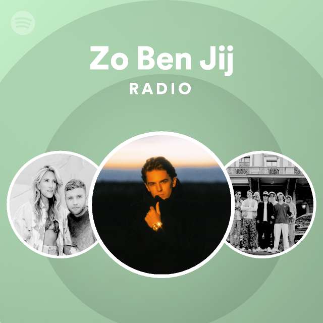 Zo Ben Jij Radio Playlist By Spotify Spotify