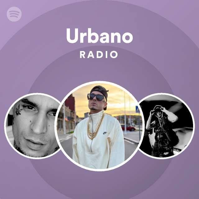 Urbano Radio - playlist by Spotify | Spotify