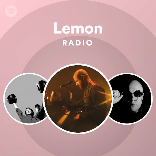 Lemon Radio Playlist By Spotify Spotify 4335