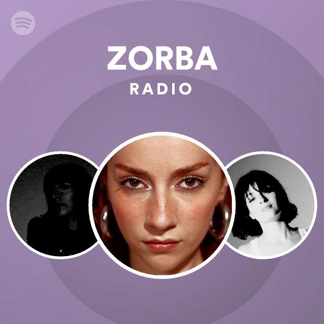 ZORBA Radio playlist by Spotify Spotify