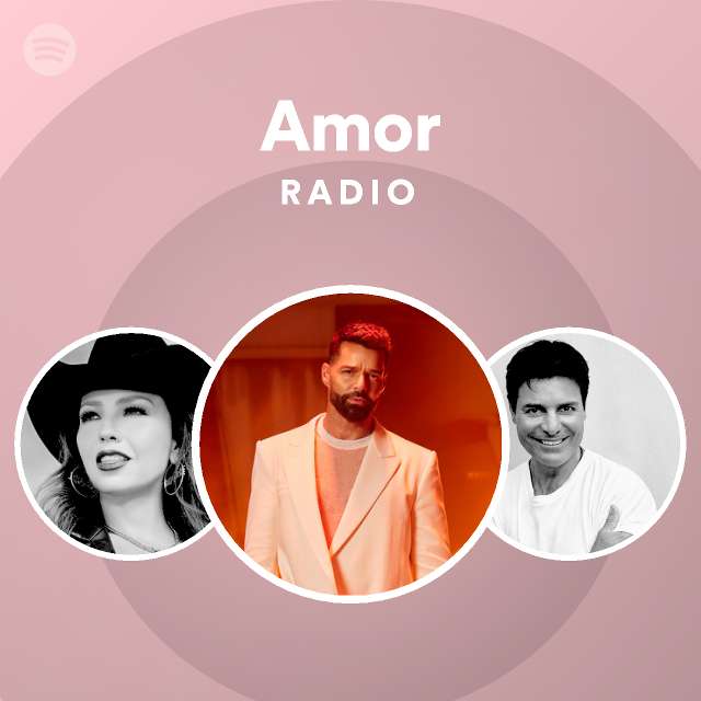 Amor Radio Playlist By Spotify Spotify 9186