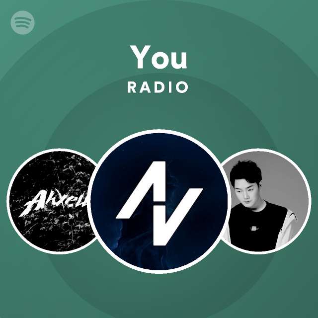 You Radio - playlist by Spotify | Spotify