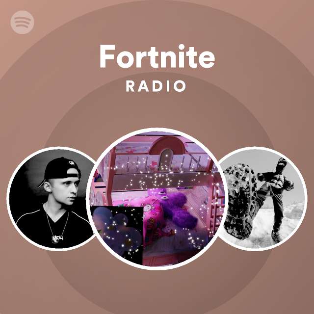 Fortnite Radio playlist by Spotify Spotify