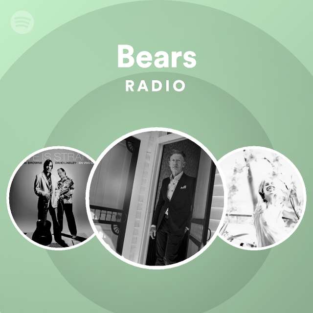 Bears Radio playlist by Spotify Spotify