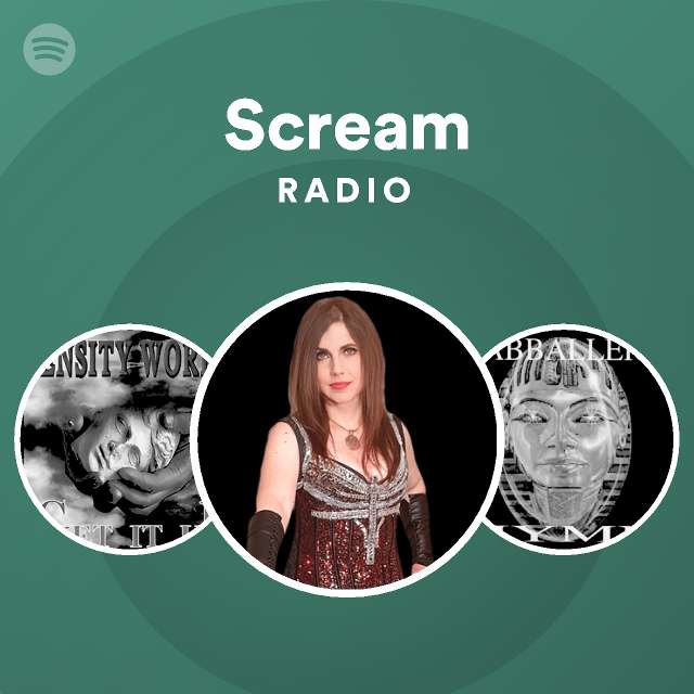 Scream Radio playlist by Spotify Spotify