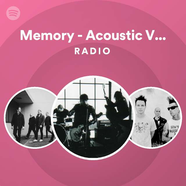 Memory - Acoustic Version Radio - playlist by Spotify | Spotify