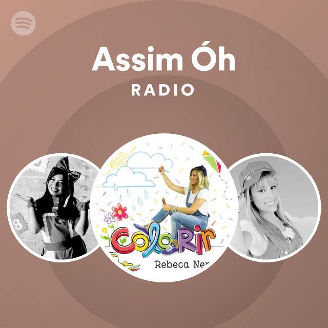 Assim Óh Radio - playlist by Spotify | Spotify