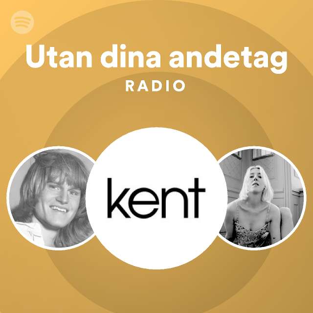 Utan Dina Andetag Radio - Playlist By Spotify | Spotify