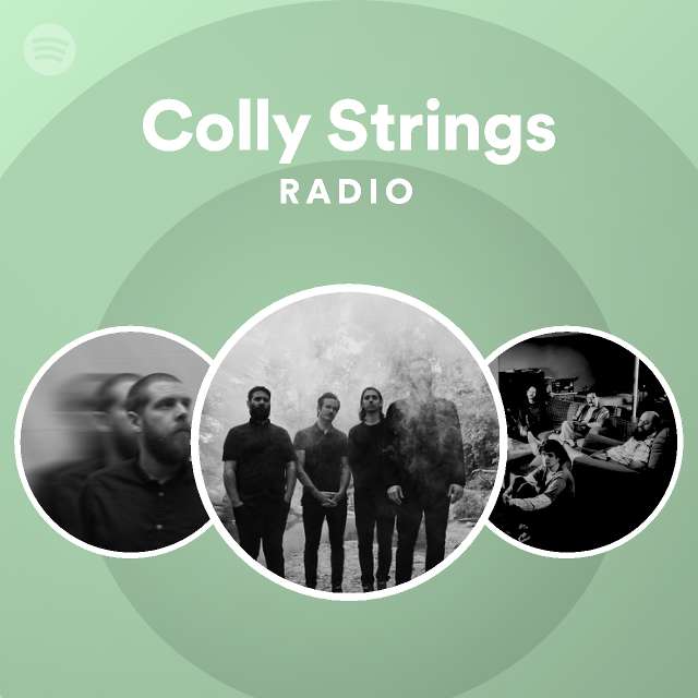 Colly Strings Radio playlist by Spotify Spotify