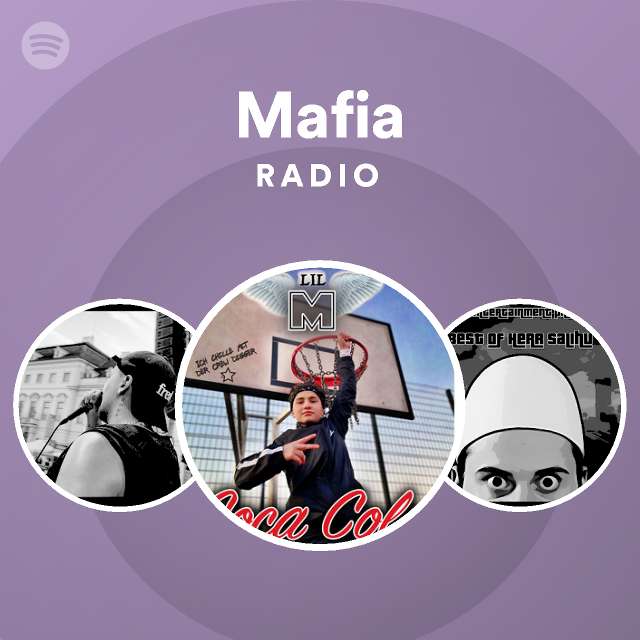 Mafia Radio - Playlist By Spotify | Spotify