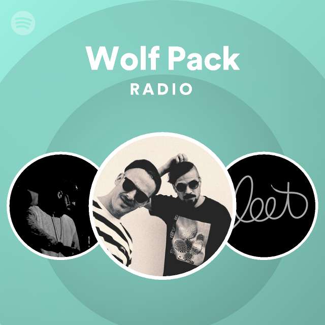 Wolf Pack Radio Playlist By Spotify Spotify