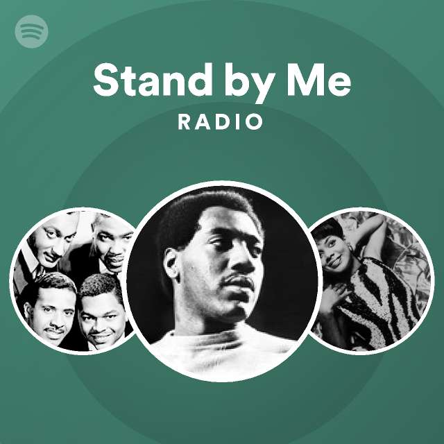 Stand by Me Radio Spotify Playlist