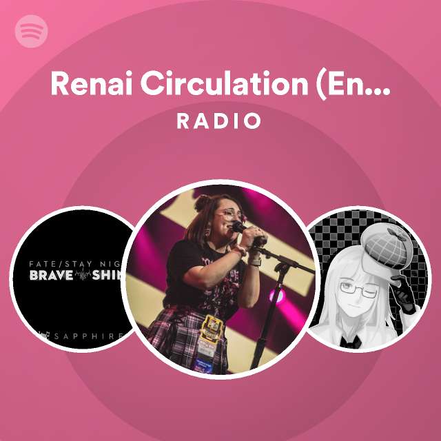 Renai Circulation (English Cover) [Full Version] Radio | Spotify Playlist