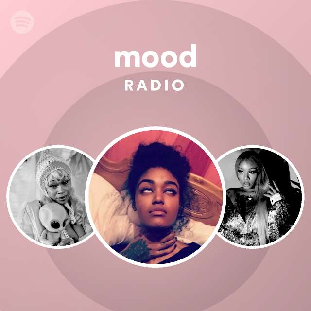 mood Radio - playlist by Spotify | Spotify