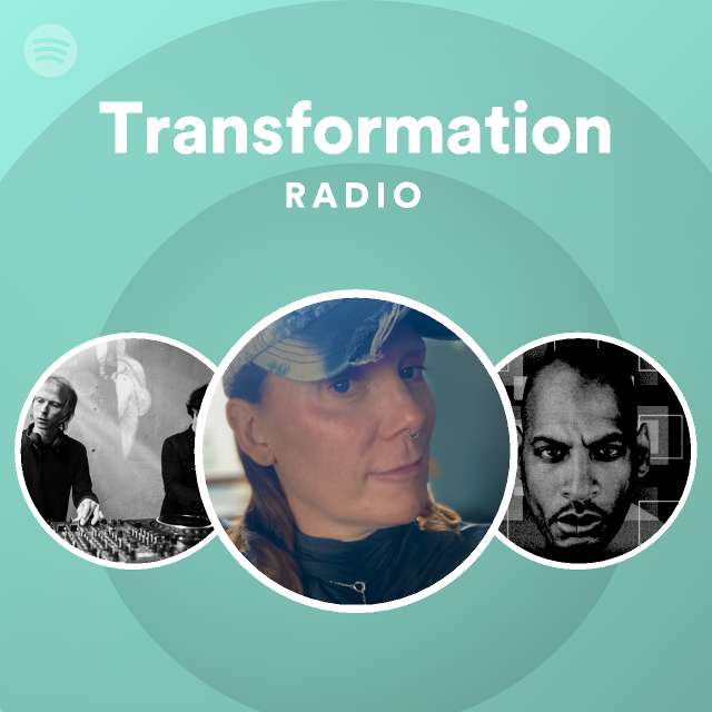 Transformation Radio - playlist by Spotify | Spotify