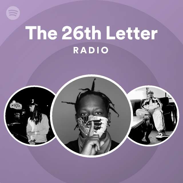 The 26th Letter Radio Spotify Playlist