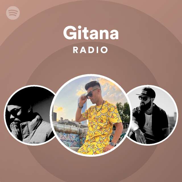 Gitana Radio playlist by Spotify Spotify