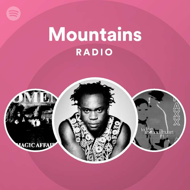 Mountains Radio - playlist by Spotify | Spotify