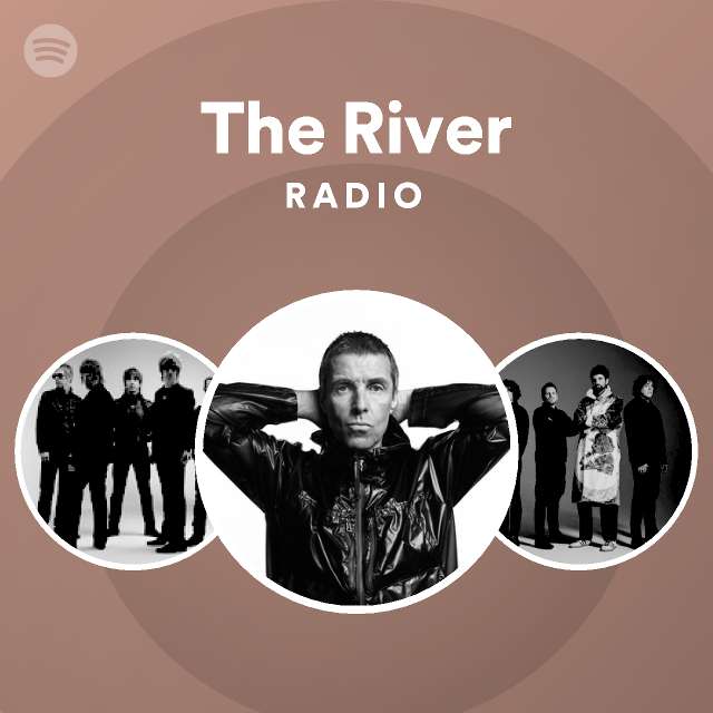The river radio playlist by spotify spotify