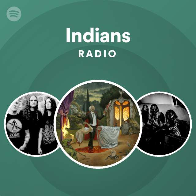 Indians Radio - playlist by Spotify | Spotify