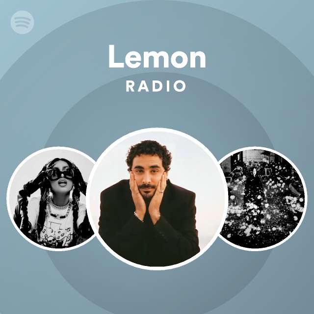 Lemon Radio Playlist By Spotify Spotify 1414