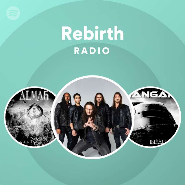 Rebirth Radio - playlist by Spotify | Spotify