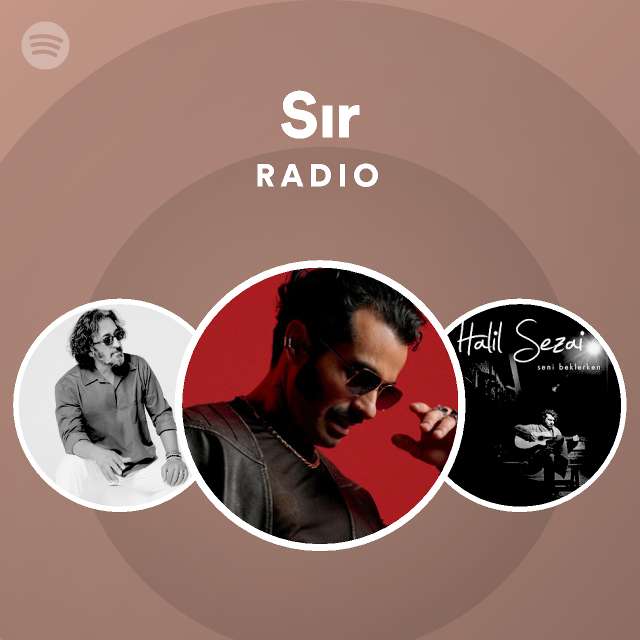 Sır Radio playlist by Spotify Spotify