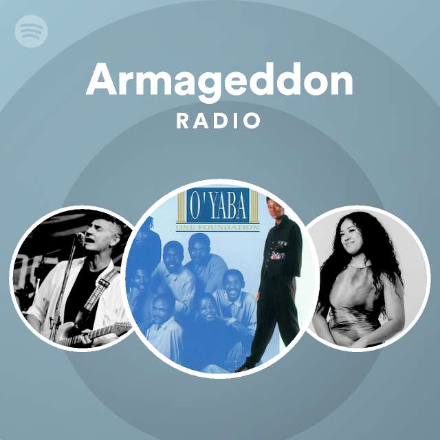 Armageddon Radio playlist by Spotify Spotify