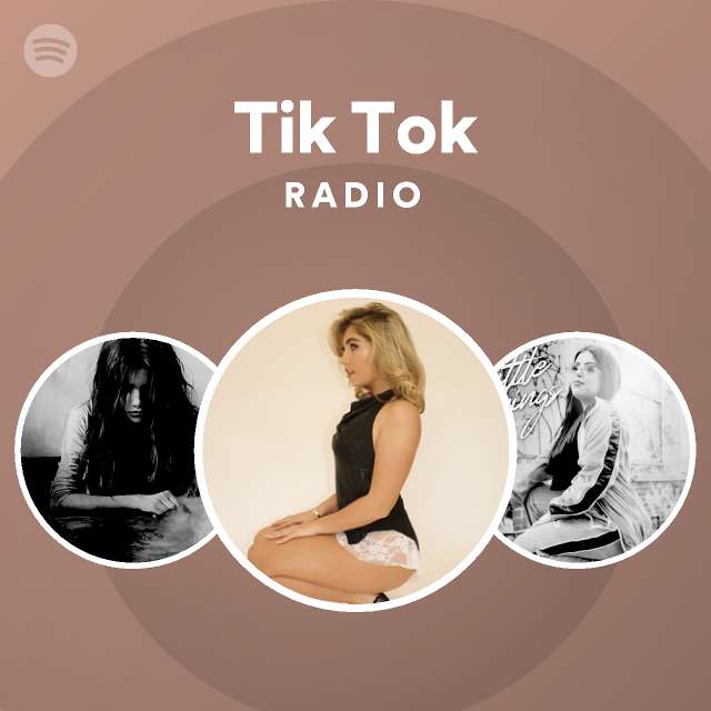 Tik Tok Radio Playlist By Spotify Spotify 