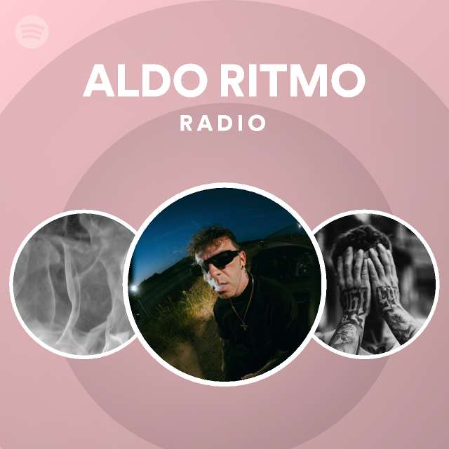 ALDO RITMO Radio - playlist by Spotify | Spotify