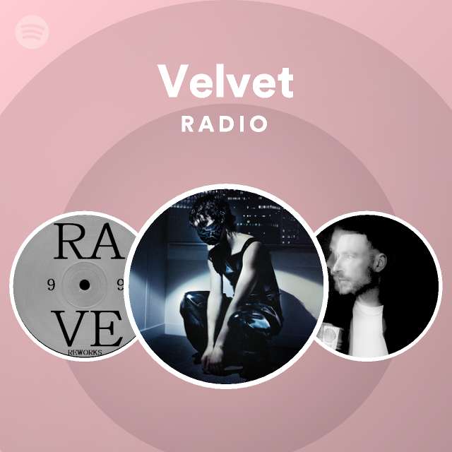 Velvet Radio playlist by Spotify Spotify