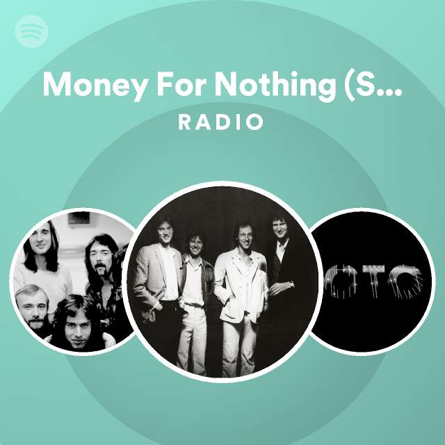 Money for nothing single edit 2022 remaster radio spotify playlist