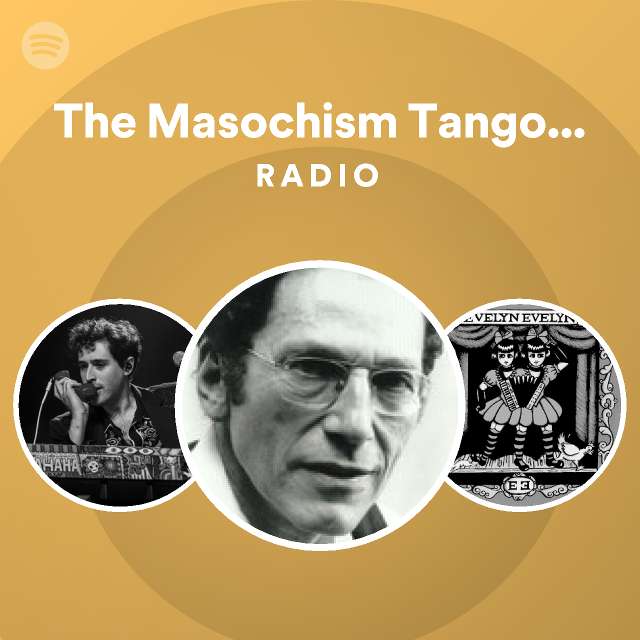 the-masochism-tango-orchestrated-version-radio-spotify-playlist
