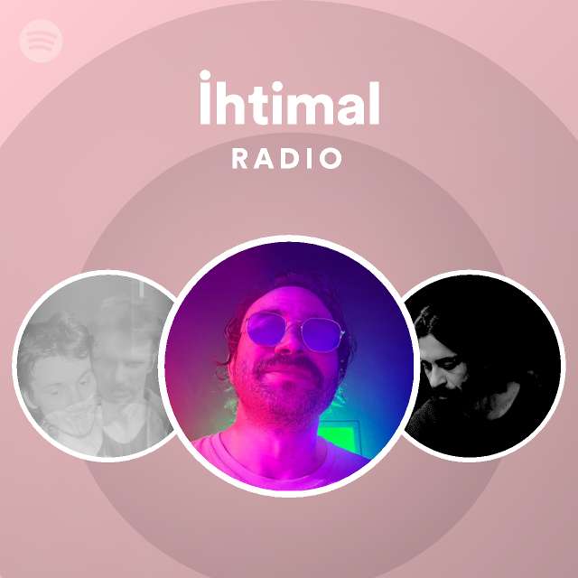 İhtimal Radio Spotify Playlist