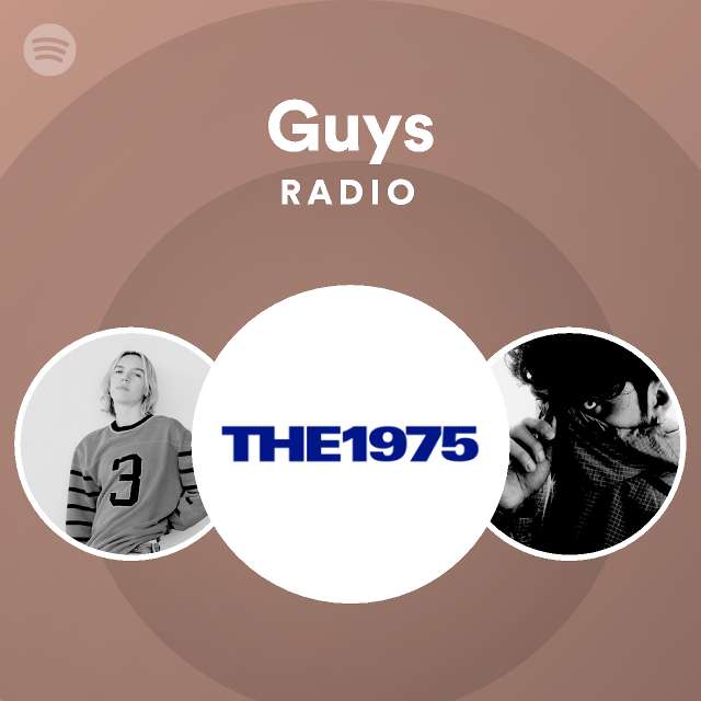 Guys Radio - Playlist By Spotify | Spotify